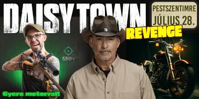 Daisy Town Revenge - Pestszentimre 07.28